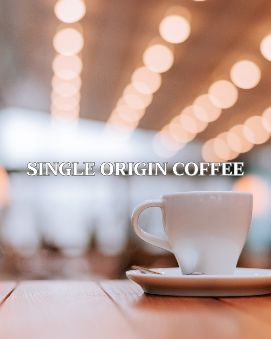 Specialty Single-Origin Coffee