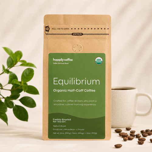 freshly roasted usda organic half-caff coffee from happily coffee roasters. roasted fresh to order organic coffee that is half swiss water process decaf coffee and half usda organic specialty coffee medium roast.